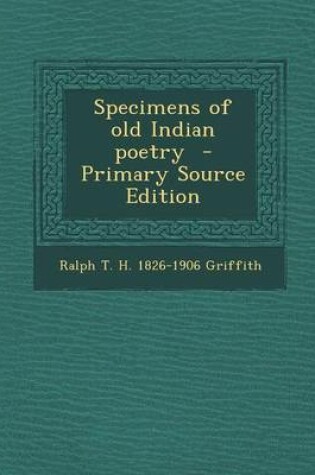 Cover of Specimens of Old Indian Poetry