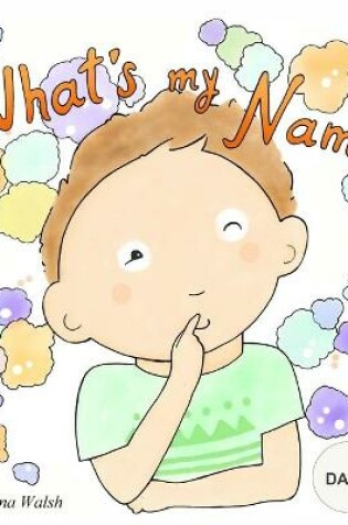 Cover of What's My Name? DASH