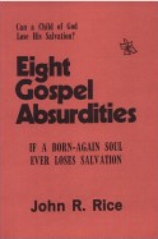 Cover of Eight Gospel Absurdities