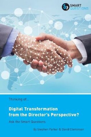 Cover of Thinking of... Digital Transformation from the Director's Perspective? Ask the Smart Questions