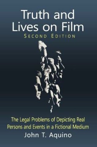 Cover of Truth and Lives on Film