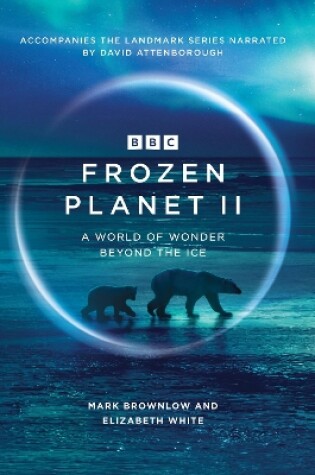 Cover of Frozen Planet II