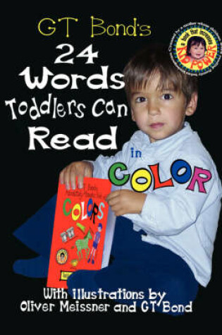 Cover of GT Bond's 24 Words Toddlers Can Read in Color