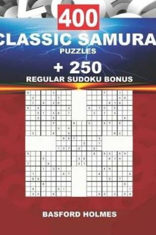 Cover of 400 CLASSIC SAMURAI PUZZLES + 250 regular Sudoku BONUS