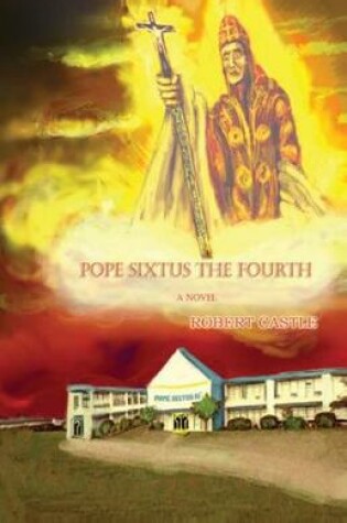 Cover of Pope Sixtus the Fourth