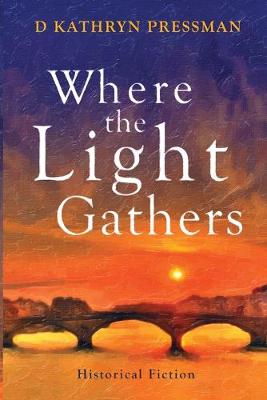 Book cover for Where the Light Gathers