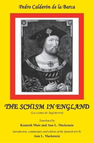 Cover of Calderon: The Schism in England: La cisma de Inglaterra