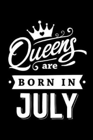 Cover of Queens Are Born In July