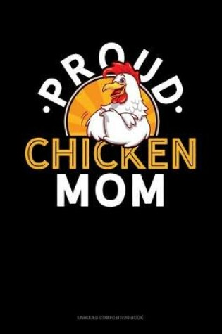 Cover of Proud Chicken Mom