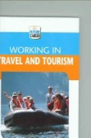 Cover of Working in Travel and Tourism