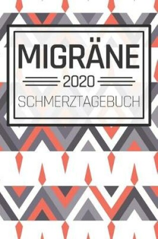 Cover of Migräne 2020 Schmerztagebuch