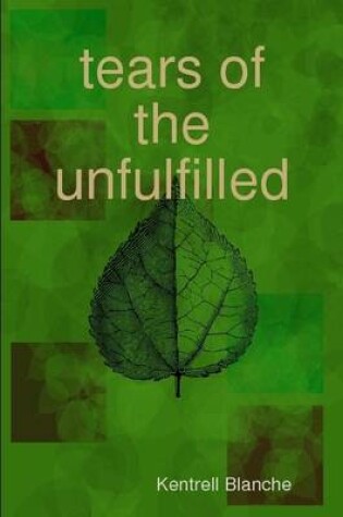 Cover of Tears of the Unfulfilled