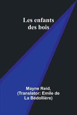 Book cover for Les enfants des bois