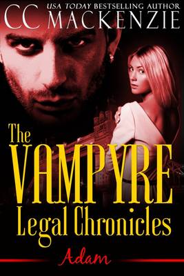 Book cover for The Vampyre Legal Chronicles - Adam