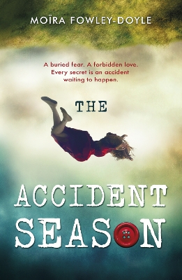 The Accident Season by Moira Fowley-Doyle