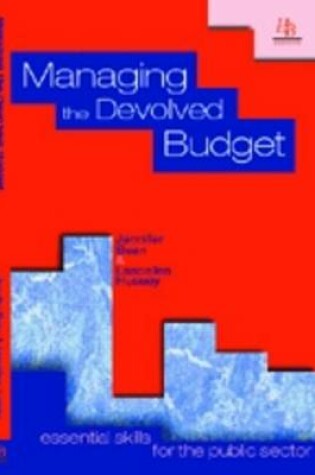 Cover of Managing the Devolved Budget