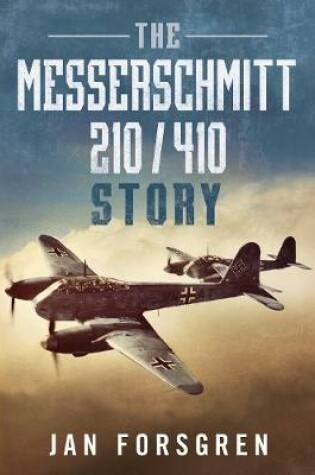 Cover of Messerschmitt 210 410 Story