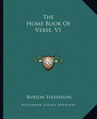 Book cover for The Home Book of Verse, V1