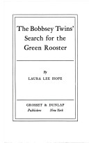 Book cover for Bobbsey Twins 00: Search for the Green Rooster