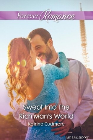 Cover of Swept Into The Rich Man's World