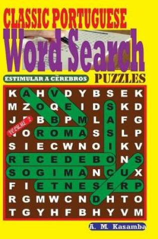 Cover of CLASSIC PORTUGUESE Word Search Puzzles. Vol. 2
