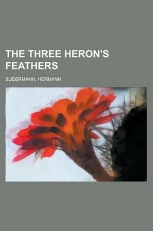 Cover of The Three Heron's Feathers