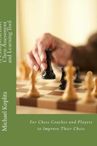 Cover of A Comprehensive Chess Assessment and Learning Tool