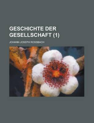 Book cover for Geschichte Der Gesellschaft (1)