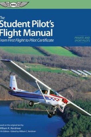 Cover of The Student Pilot's Flight Manual