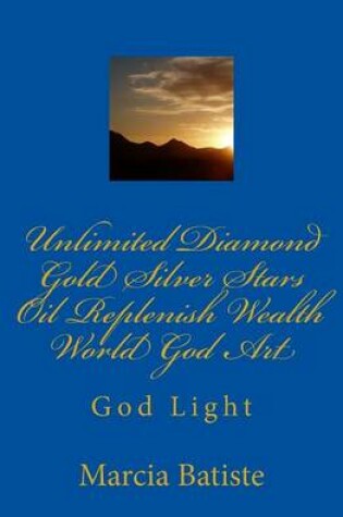 Cover of Unlimited Diamond Gold Silver Stars Oil Replenish Wealth World God Art