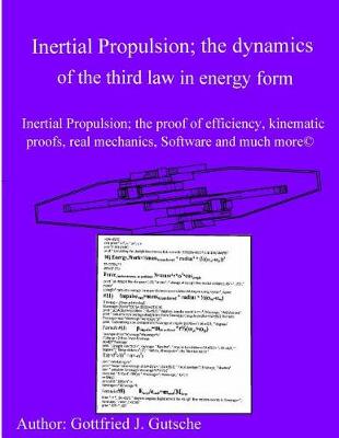 Cover of Inertial Propulsion; the dynamics of the third law in energy form