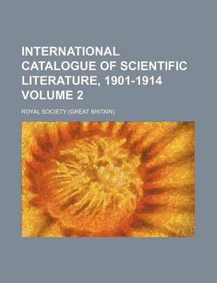 Book cover for International Catalogue of Scientific Literature, 1901-1914 Volume 2