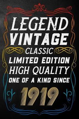 Book cover for Legend Vintage Classic Limited Edition High Quality One Of A Kind Since 1919