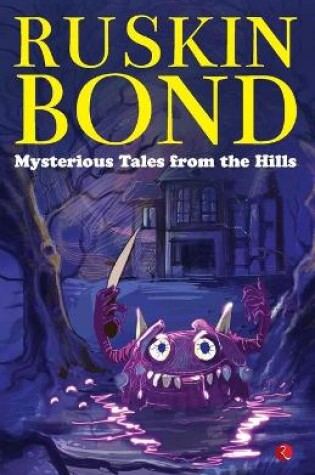 Cover of MYSTERIOUS TALES FROM THE HILLS