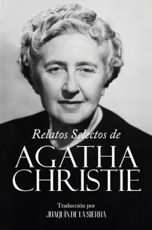 Cover of Relatos Selectos de Agatha Christie