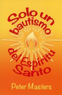 Book cover for Solo un bautismo del Espiritu Santo