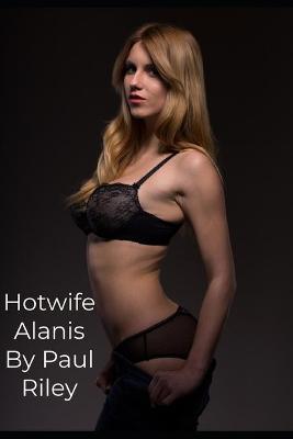 Book cover for Hotwife Alanis