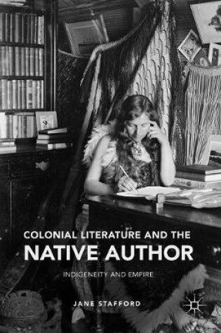 Cover of Colonial Literature and the Native Author