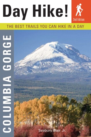 Cover of Day Hike! Columbia Gorge, 2Nd Edition