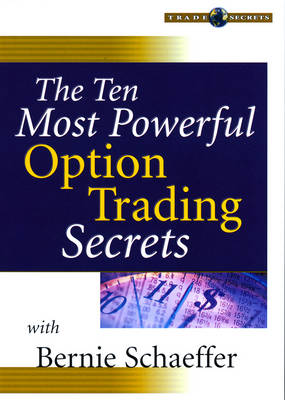 Book cover for The Ten Most Powerful Option Trading Secrets