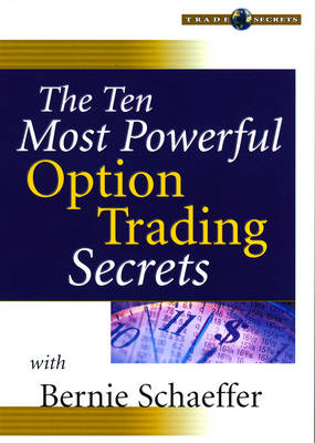 Cover of The Ten Most Powerful Option Trading Secrets