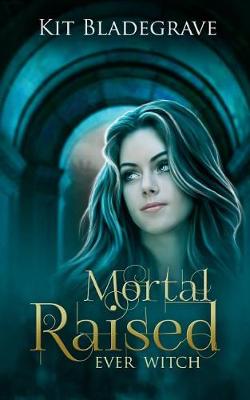 Book cover for Mortal Raised