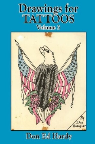 Cover of Drawings for Tattoos Volume 3