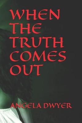 Cover of When The Truth Comes Out