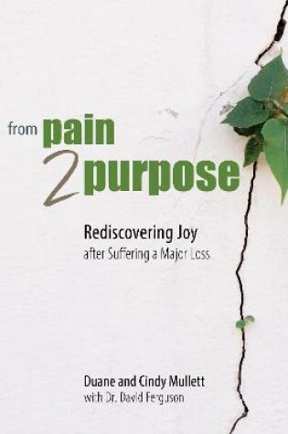 Cover of From Pain 2 Purpose