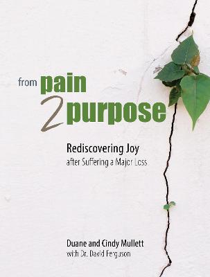 Book cover for From Pain 2 Purpose