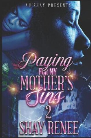 Cover of Paying for My Mother's Sins 2