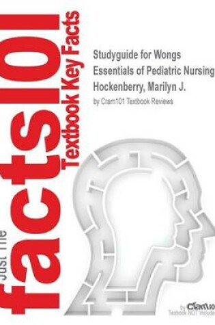 Cover of Studyguide for Wongs Essentials of Pediatric Nursing by Hockenberry, Marilyn J., ISBN 9780323063388