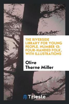 Book cover for The Riverside Library for Young People. Number 13