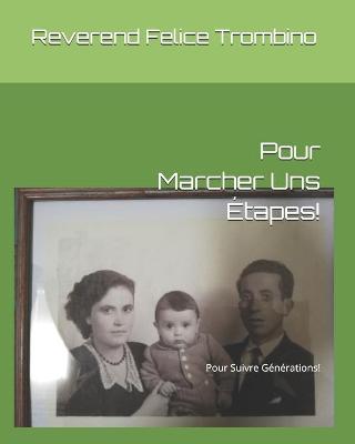 Book cover for Pour Marcher Uns Etapes!